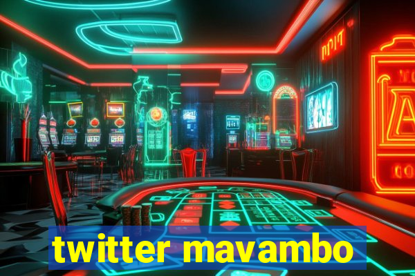 twitter mavambo